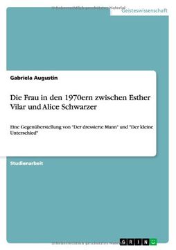 portada Die Frau in den 1970ern zwischen Esther Vilar und Alice Schwarzer (German Edition)