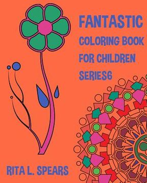 portada Fantastic Coloring book For Children SERIES6 (in English)