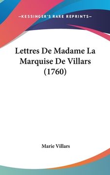 portada Lettres De Madame La Marquise De Villars (1760) (en Francés)