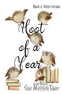 portada Hoot of a Year - Black and White Version (en Inglés)