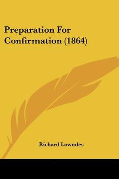 portada preparation for confirmation (1864) (en Inglés)