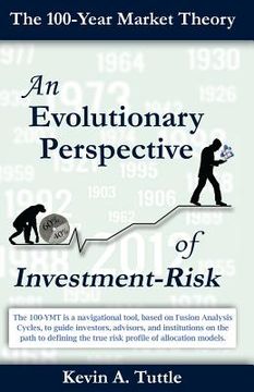 portada 100-Year Market Theory: An Evolutionary Perspective of Investment-Risk (en Inglés)
