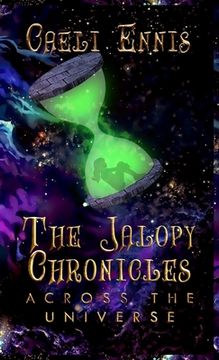 portada The Jalopy Chronicles: Across the Universe (en Inglés)