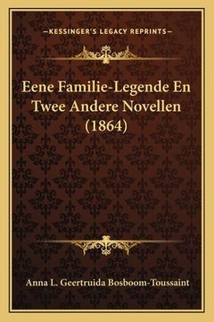 portada Eene Familie-Legende En Twee Andere Novellen (1864)