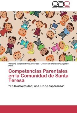 portada Competencias Parentales En La Comunidad De Santa Teresa: "en La Adversidad, Una Luz De Esperanza"