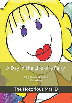portada A day in the Life of a Fairy: Fairy Clementine Gets her Wings (Juju's Fairies) (in English)