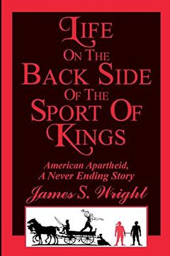 portada Life on the Back Side of the Sport of Kings: A Never Ending Saga