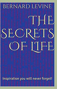 portada The Secrets of Life: Inspiration you Will Never Forget! (in English)