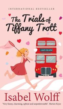portada The Trials of Tiffany Trott (en Inglés)
