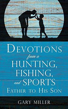 portada Devotions From a Hunting, Fishing, and Sports Father, to his son (in English)