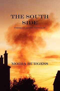 portada the south side: three glasgow novellas (en Inglés)