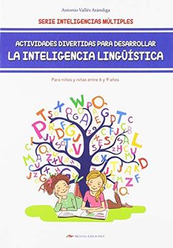 portada Actividades Divertidas Para Desarrollar la Inteligencia Lingüística Para Niños de 6 a 9 Años (Desarrolla tu Ingenio)