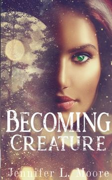 portada Becoming Creature: (Becoming: Book 1) (in English)