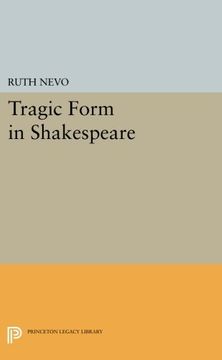 portada Tragic Form in Shakespeare (Princeton Legacy Library) (en Inglés)