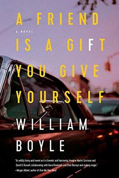 portada A Friend is a Gift you Give Yourself: A Novel (en Inglés)
