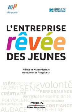 portada L'entreprise rêvée des jeunes (en Francés)