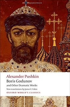 portada Boris Godunov and Other Dramatic Works (Oxford World's Classics) (en Inglés)