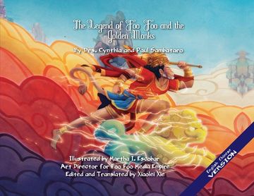 portada THE LEGEND OF FOO FOO AND THE GOLDEN MONKS IMPERIAL VERSION English/Mandarin (en Inglés)