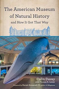 portada The American Museum of Natural History and how it got That way (in English)