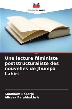 portada Une lecture féministe poststructuraliste des nouvelles de Jhumpa Lahiri (en Francés)