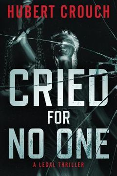 portada Cried For No One (in English)