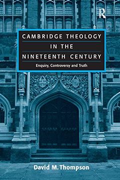 portada Cambridge Theology in the Nineteenth Century: Enquiry, Controversy and Truth (en Inglés)