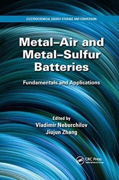 portada Metal-Air and Metal-Sulfur Batteries: Fundamentals and Applications (Electrochemical Energy Storage and Conversion) (en Inglés)