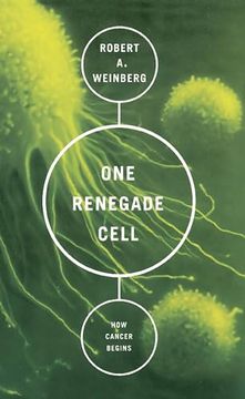 portada One Renegade Cell: How Cancer Begins (Science Masters Series) (in English)