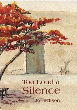 portada Too Loud A Silence (in English)
