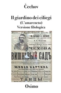 portada Il giardino dei ciliegi (L'amareneto): versione filologica a cura di Bruno Osimo (en Italiano)
