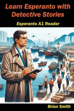 portada Learn Esperanto with Detective Stories (in Esperanto)