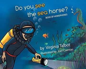 portada Do you see the sea Horse? Book of Homophones (in English)