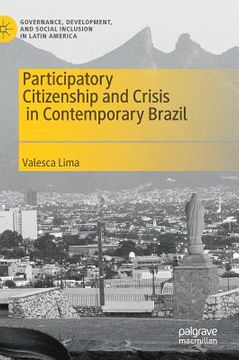 portada Participatory Citizenship and Crisis in Contemporary Brazil (en Inglés)