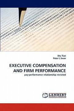 portada executive compensation and firm performance (en Inglés)