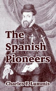 portada the spanish pioneers (en Inglés)