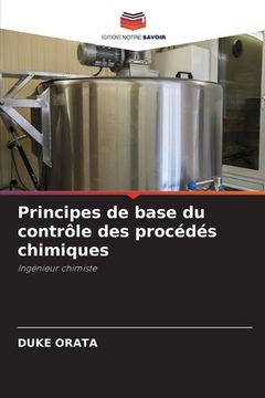 portada Principes de base du contrôle des procédés chimiques (in French)