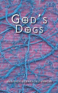 portada God's Dogs (en Inglés)