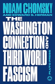 portada The Washington Connection and Third World Fascism: The Political Economy of Human Rights: Volume I (Chomsky Perspectives)
