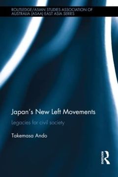 portada Japan's new Left Movements: Legacies for Civil Society (Routledge (en Inglés)