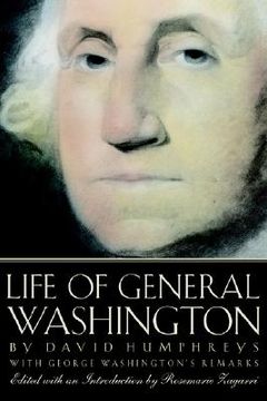 portada david humphreys' life of general washington: with george washington's "remarks" (en Inglés)