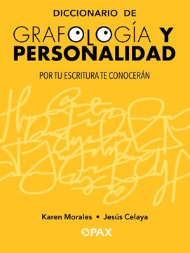 portada Diccionario de Grafología Y Personalidad: Por Tu Escritura Te Conocerán (in Spanish)