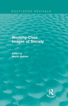 portada Working-Class Images of Society (Routledge Revivals)