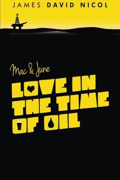 portada Mac and June: Love In The Time Of Oil (Volume 1)