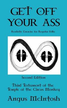 portada Get Off Your Ass: Realistic Exercise for Regular Folks