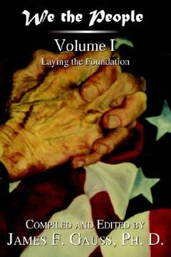 portada we the people: volume i: laying the foundation (en Inglés)