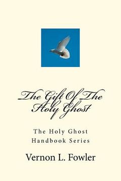 portada the gift of the holy ghost (en Inglés)
