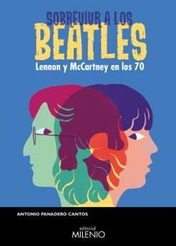 portada Sobrevivir a los Beatles. Lennon y Mccartney en los 70 (in Spanish)