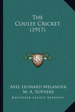 portada the coulee cricket (1917) (en Inglés)