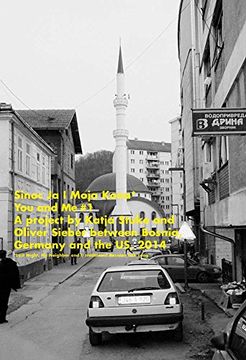 portada Katja Stuke / Oliver Sieber: You and me: A Project Between Bosnia, Germany and the us (en Inglés)