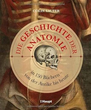 portada Die Geschichte der Anatomie (en Alemán)